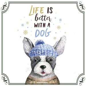 Life is Better with a Dog!